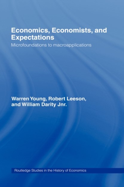 Economics, Economists and Expectations, William Darity ; Robert Leeson ; Warren Young - Gebonden - 9780415085151