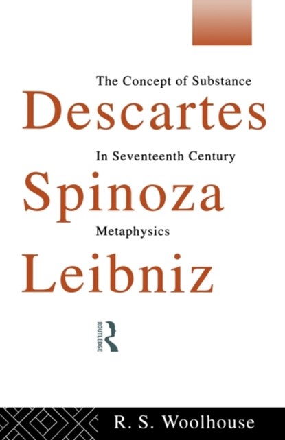 Descartes, Spinoza, Leibniz, Roger Woolhouse - Paperback - 9780415090223