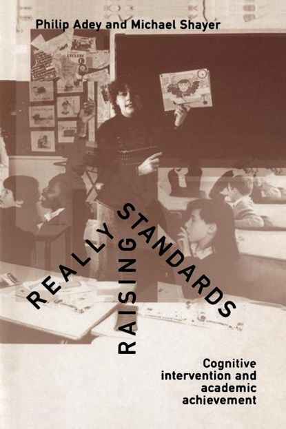 Really Raising Standards, Philip Adey ; Michael Shayer ; MICHAEL Shayer - Paperback - 9780415101455