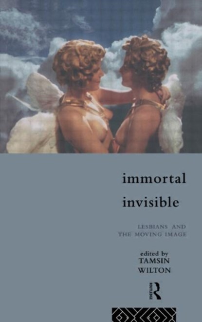 Immortal, Invisible, Tamsin Wilton - Gebonden - 9780415107242