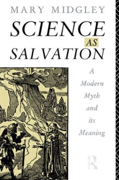 Science as Salvation, Mary Midgley - Paperback - 9780415107730