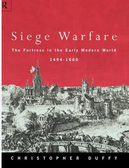 Siege Warfare, Christopher Duffy - Paperback - 9780415146494