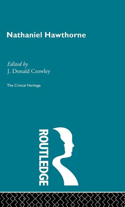 Nathaniel Hawthorne, Donald J. Crowley - Gebonden - 9780415159302