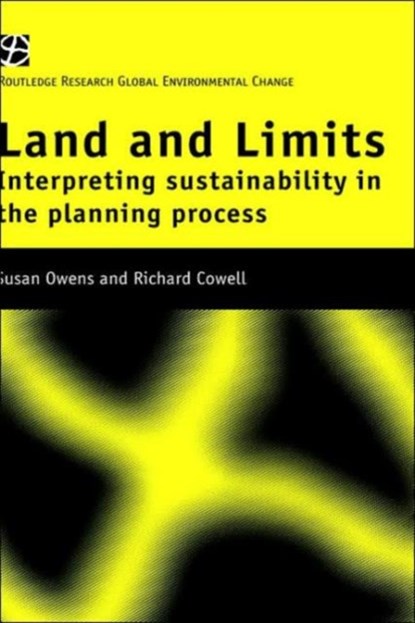 Land and Limits, RICHARD COWELL ; SUSAN (UNIVERSITY OF CAMBRIDG, UK) Owens - Gebonden - 9780415162760