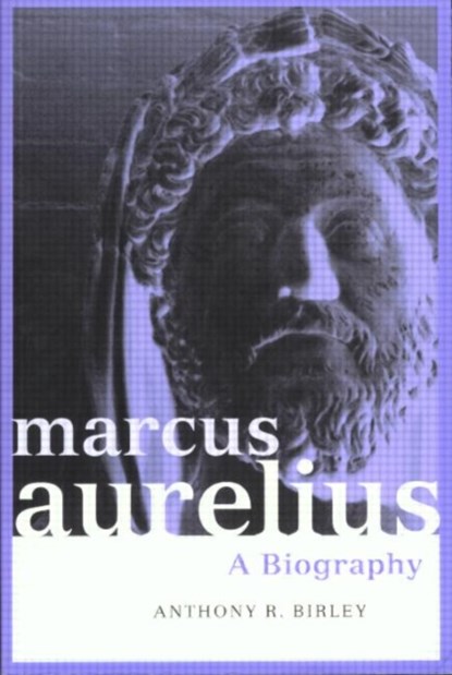 Marcus Aurelius, Anthony R Birley - Paperback - 9780415171250