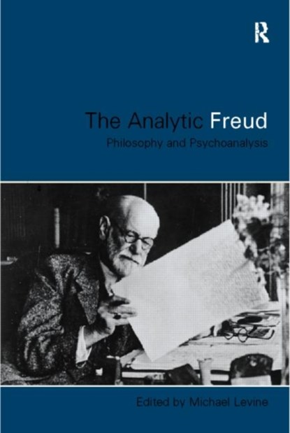 Analytic Freud, Michael Levine - Paperback - 9780415180405