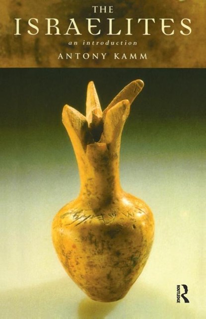 The Israelites, Antony Kamm - Paperback - 9780415180962
