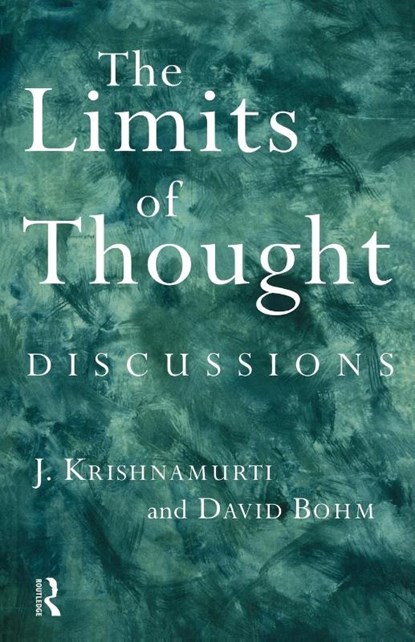 The Limits of Thought, David Bohm ; J. Krishnamurti - Paperback - 9780415193986