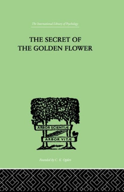 The Secret Of The Golden Flower, Richard Wilhelm - Gebonden - 9780415209496