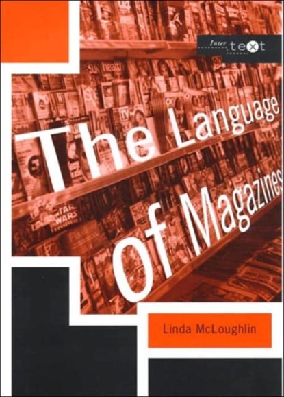 The Language of Magazines, LINDA (LIVERPOOL HOPE UNIVERSITY,  UK) McLoughlin - Paperback - 9780415214247