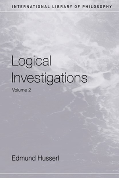 Logical Investigations Volume 2, Edmund Husserl - Paperback - 9780415241908