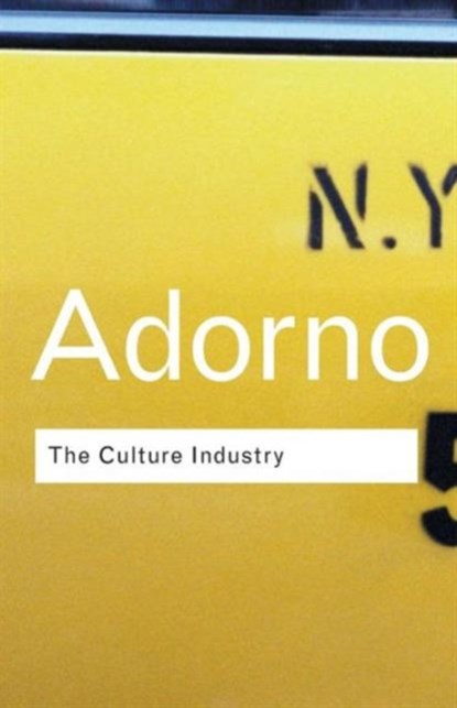 The Culture Industry, Theodor W Adorno - Paperback - 9780415253802