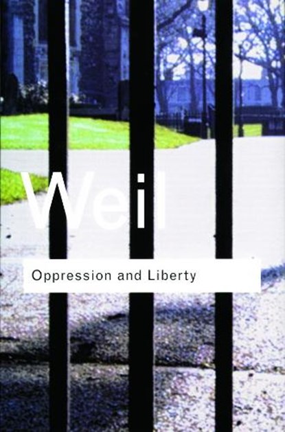 Oppression and Liberty, WEIL,  Simone - Paperback - 9780415254076