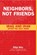 Neighbors, Not Friends, Dilip Hiro - Paperback - 9780415254120