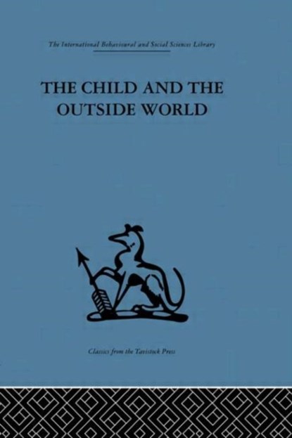 The Child and the Outside World, D. W. Winnicott - Gebonden - 9780415264068