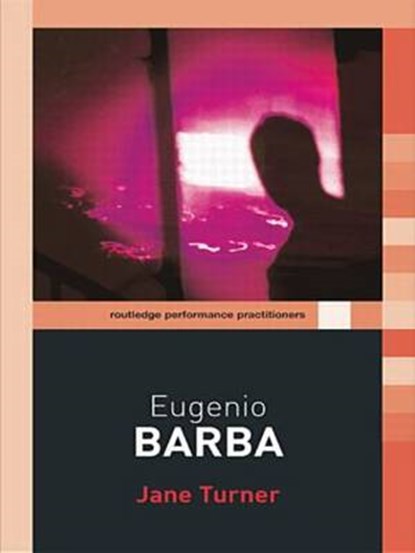 Eugenio Barba, TURNER,  Jane - Paperback - 9780415273282