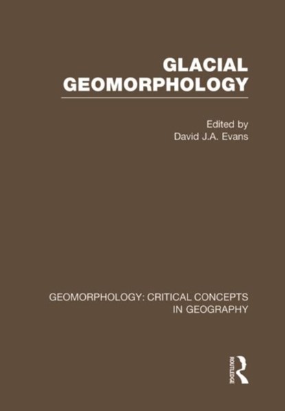Glac Geom:Geom Crit Conc Vol 4, David J. A. Evans - Gebonden - 9780415276122