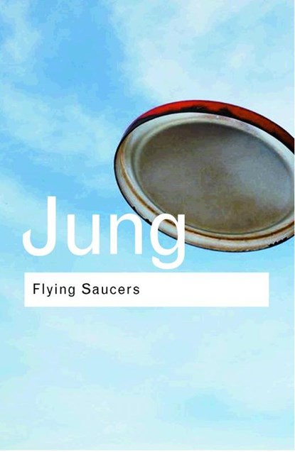Flying Saucers, JUNG,  C.G. - Paperback - 9780415278379