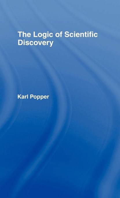 The Logic of Scientific Discovery, Karl Popper - Gebonden - 9780415278430