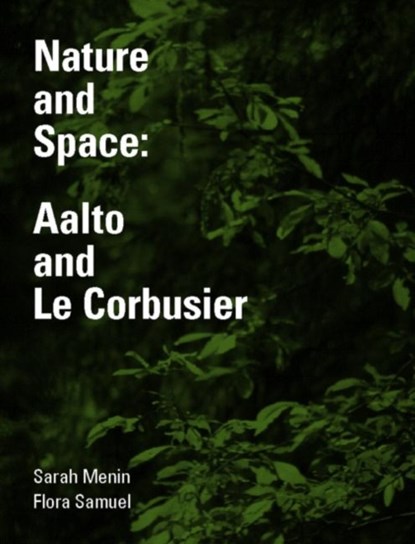 Nature and Space, Sarah Menin ; Flora Samuel - Paperback - 9780415281256