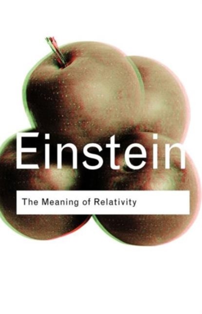 The Meaning of Relativity, Albert Einstein - Paperback - 9780415285889