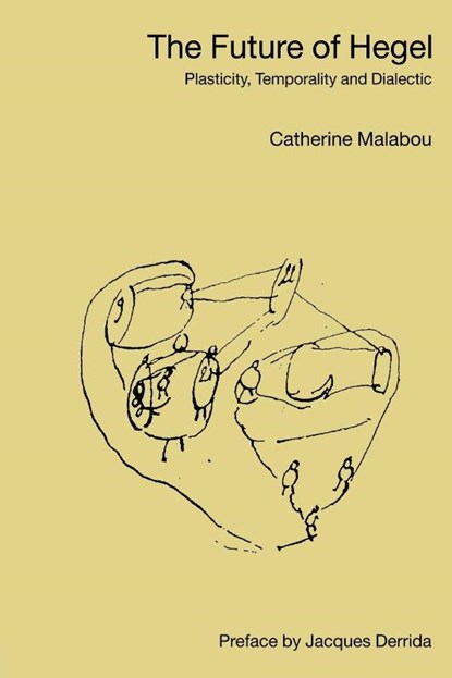 The Future of Hegel, Catherine Malabou - Paperback - 9780415287210