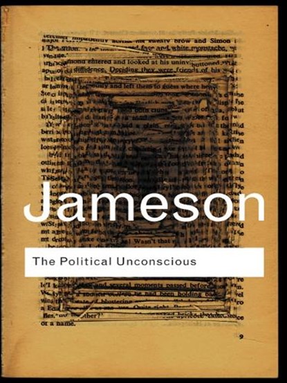 The Political Unconscious, JAMESON,  Fredric - Paperback - 9780415287517