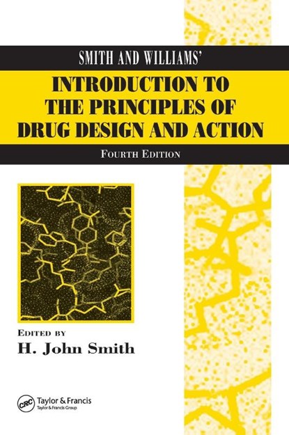 Smith and Williams' Introduction to the Principles of Drug Design and Action, H. John Smith ; Hywel Williams - Gebonden - 9780415288774