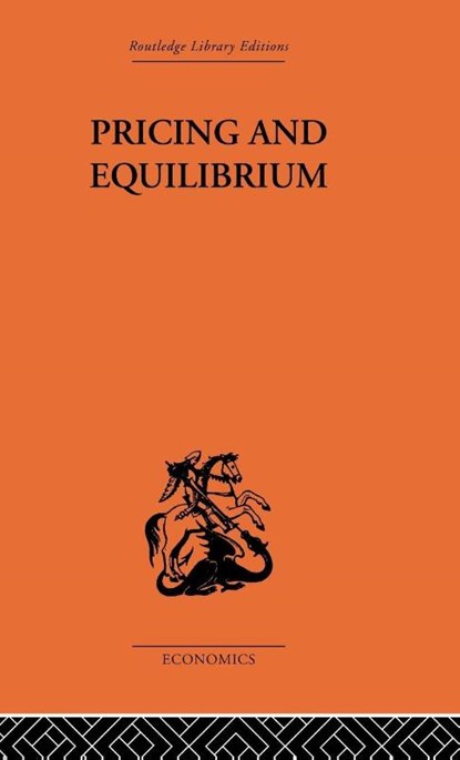 Pricing and Equilibrium, Erich Schneider - Gebonden - 9780415313193