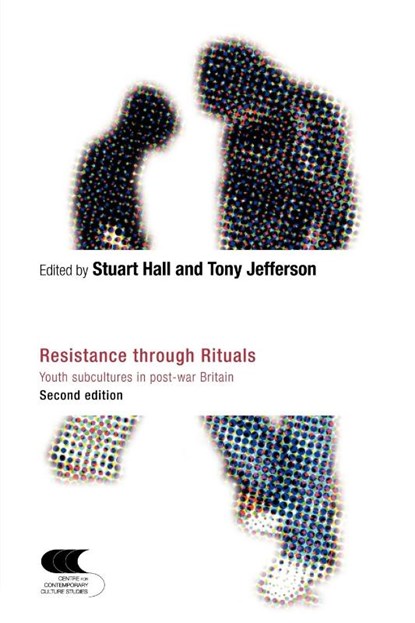 Resistance Through Rituals, Stuart Hall ; Tony Jefferson - Paperback - 9780415324366