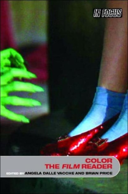Color, The Film Reader, Angela (Georgia Institute of Technology Dalle Vacche ; Brian (Oklahoma State University Price - Paperback - 9780415324427