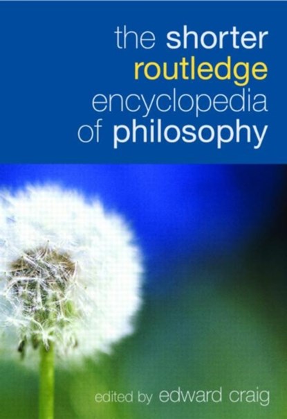 The Shorter Routledge Encyclopedia of Philosophy, Edward (University of Cambridge) Craig - Gebonden - 9780415324953