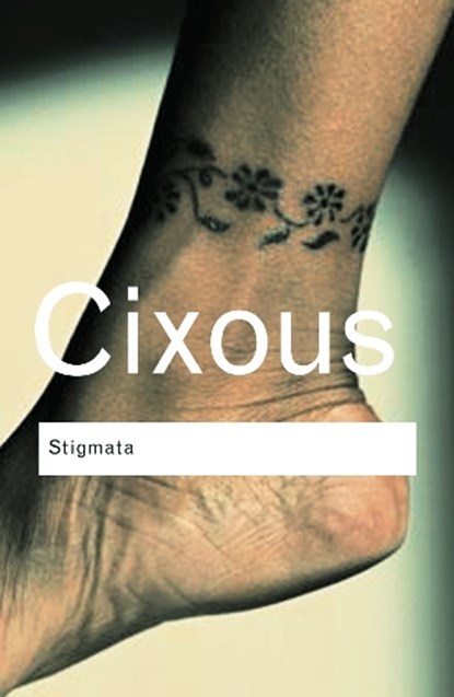 Stigmata, CIXOUS,  Helene - Paperback - 9780415345453