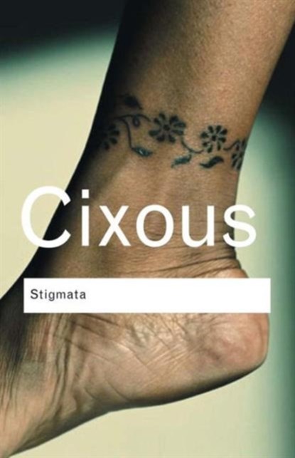 Stigmata, Helene Cixous - Paperback - 9780415345453