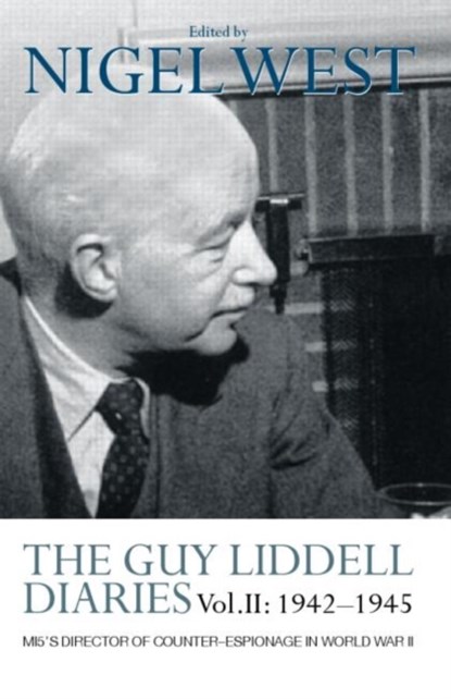 The Guy Liddell Diaries Vol.II: 1942-1945, Nigel West - Gebonden - 9780415352154