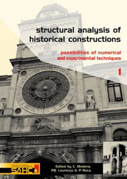 Structural Analysis of Historical Constructions - 2 Volume Set, Claudio Modena ; P. B. Lourenco ; P. Roca - Gebonden - 9780415363792