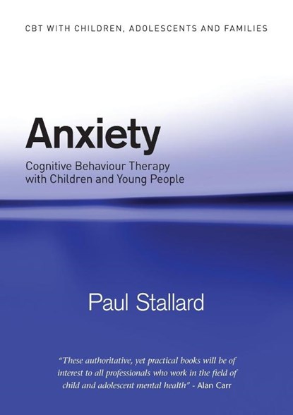 Anxiety, Paul Stallard - Paperback - 9780415372558