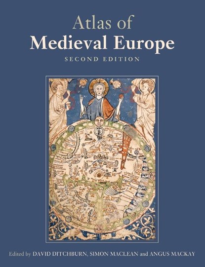 Atlas of Medieval Europe, David (Aberdeen University Ditchburn ; Simon (University of St Andrews MacLean ; Angus (formerly at the University of Edinburgh MacKay - Paperback - 9780415383028