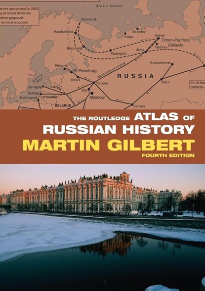 The Routledge Atlas of Russian History, Martin Gilbert - Paperback - 9780415394840