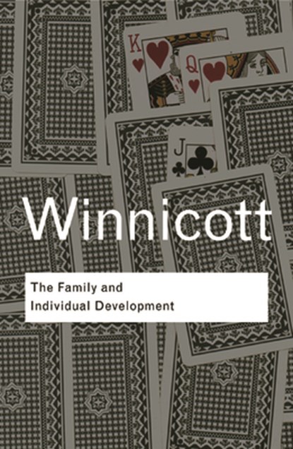 The Family and Individual Development, WINNICOTT,  D. W. - Paperback - 9780415402774