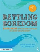 Battling Boredom, Part 2 | Bryan, Harris ; Lisa, Bradshaw | 