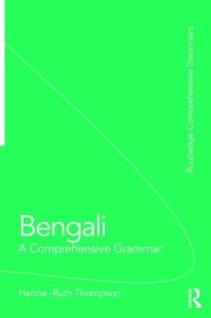 Bengali: A Comprehensive Grammar, Hanne-Ruth Thompson - Paperback - 9780415411394