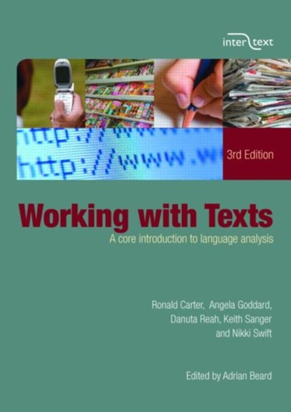 Working with Texts, RONALD CARTER ; ANGELA (FORMERLY AT YORK ST. JOHN UNIVERSITY,  UK) Goddard ; Danuta Reah ; Keith Sanger ; Nikki Swift - Paperback - 9780415414241