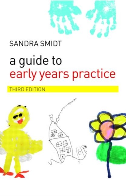 A Guide to Early Years Practice, Sandra Smidt - Paperback - 9780415416047