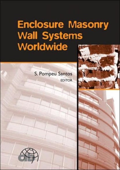 Enclosure Masonry Wall Systems Worldwide, S. Pompeu Santos - Gebonden - 9780415425773