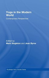 Yoga in the Modern World - Mark Singleton ; Jean (University of Queensland Byrne - 9780415452588