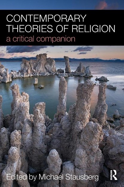 Contemporary Theories of Religion, Michael (University of Bergen Stausberg - Paperback - 9780415463478