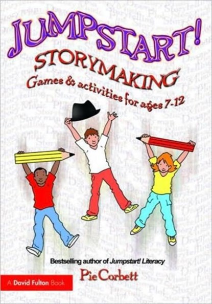 Jumpstart! Storymaking, Pie Corbett - Paperback - 9780415466868
