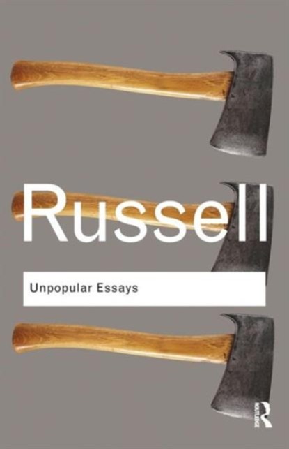 Unpopular Essays, RUSSELL,  Bertrand - Paperback - 9780415473705