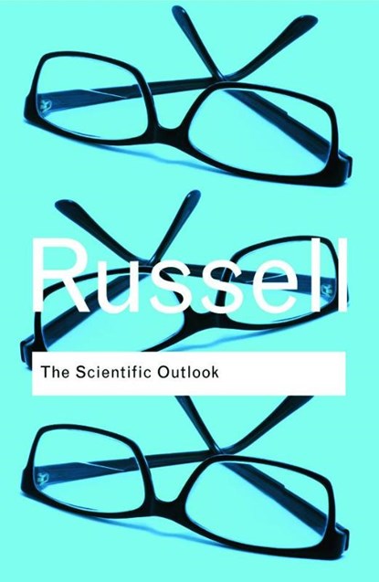 The Scientific Outlook, RUSSELL,  Bertrand - Paperback - 9780415474627